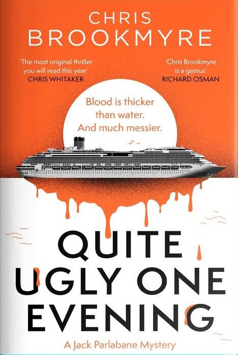 Quite Ugly One Evening: Jack Parlabane is back in this ingenious locked-room mystery