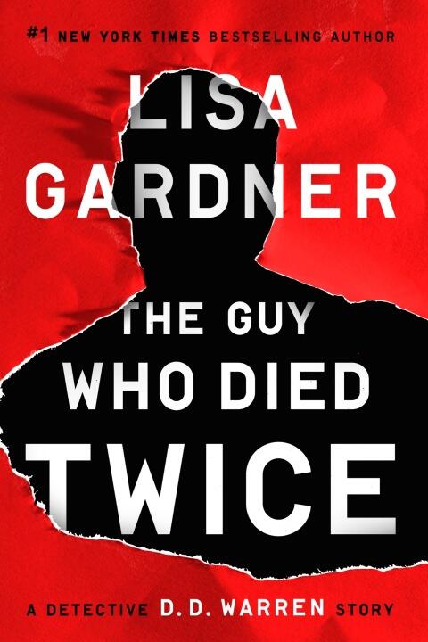 The Guy Who Died Twice: A Detective D.D. Warren Story