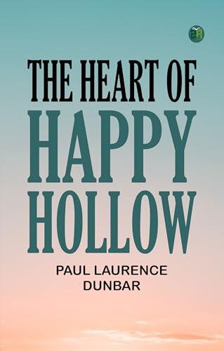 THE HEART OF HAPPY HOLLOW