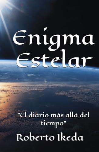 Enigma Estelar: "El diario más allá del tiempo"