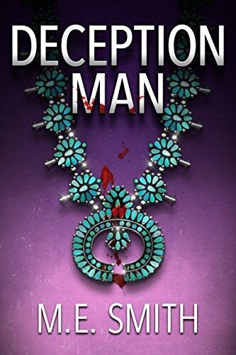 Deception Man: New Mexico Suspense