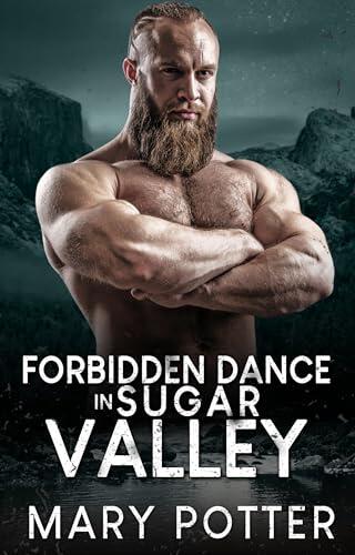 Forbidden Dance in Sugar Valley