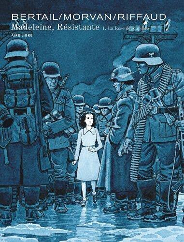 Madeleine, Résistante (Tome 1)