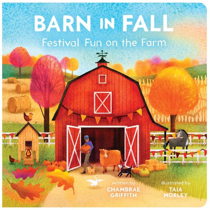 Barn in Fall: Festival Fun on the Farm - A Beautiful Story of Togetherness, Autumn Harvest, and Love