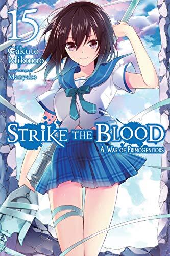Strike the Blood, Vol. 15: A War of Primogenitors
