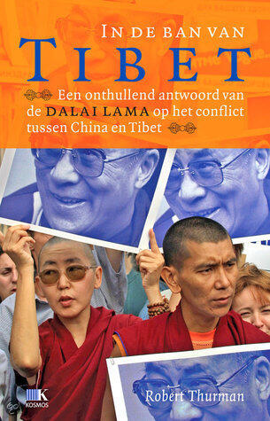 In de ban van Tibet: een onthullend antwoord van de Dalai Lama op het conflict tussen China en Tibet