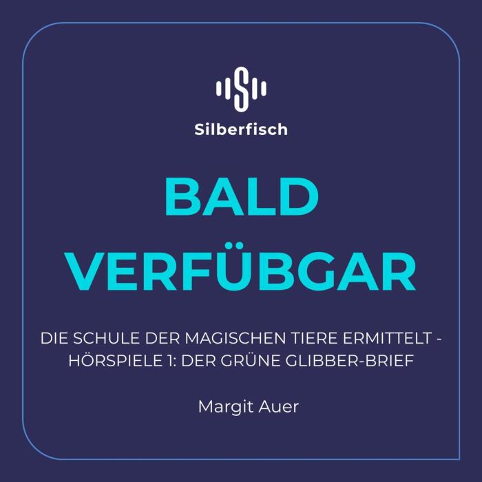 Der grüne Glibber-Brief: Die Schule der magischen Tiere ermittelt - Hörspiele 1