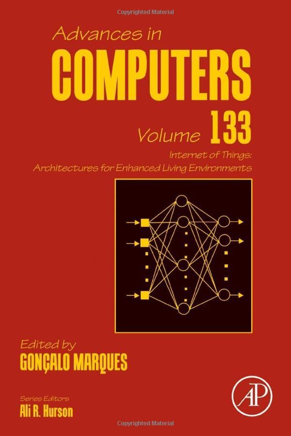 Internet of Things: Architectures for Enhanced Living Environments (Volume 133)