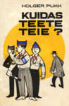 Kuidas teete teie?