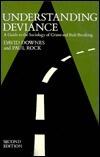 Understanding Deviance: A Guide to the Sociology of Crime and Rule-Breaking