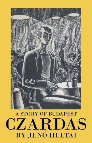 Czardas: A Story of Budapest