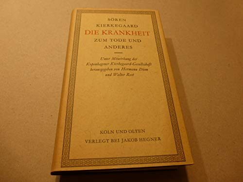 Die Krankheit Zum Tode Und Anderes