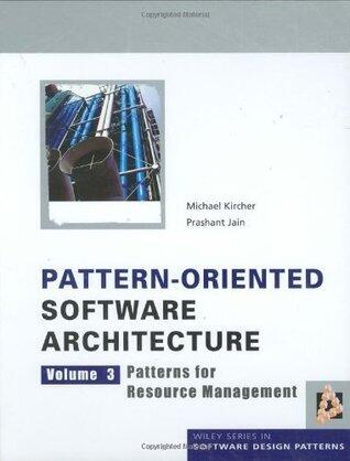 Pattern-Oriented Software Architecture, Patterns for Resource Management