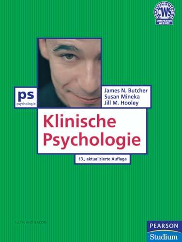 Klinische Psychologie (Pearson Studium - Psychologie)