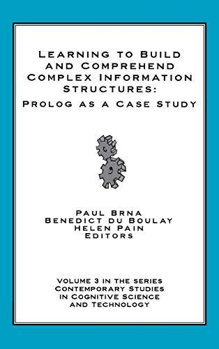 Learning to Build and Comprehend Complex Information Structures: Prolog as a Case Study