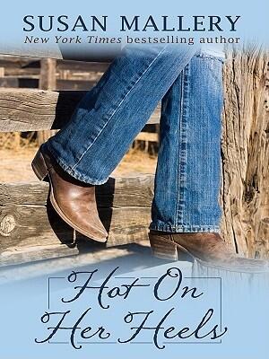 Hot on Her Heels