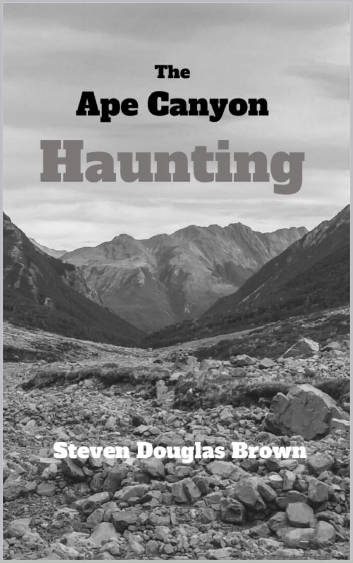 The Ape Canyon Haunting
