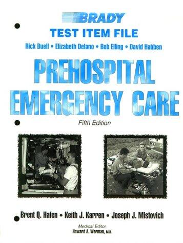 Prehospital Emergency Care : Test Item File