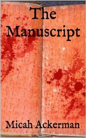 The Manuscript: Written in Blood