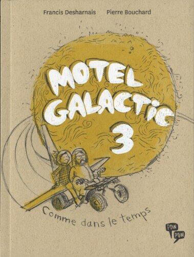 Motel Galactic T. 3