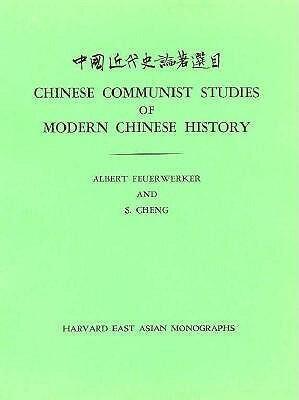 Chinese Communist Studies of Modern Chinese History