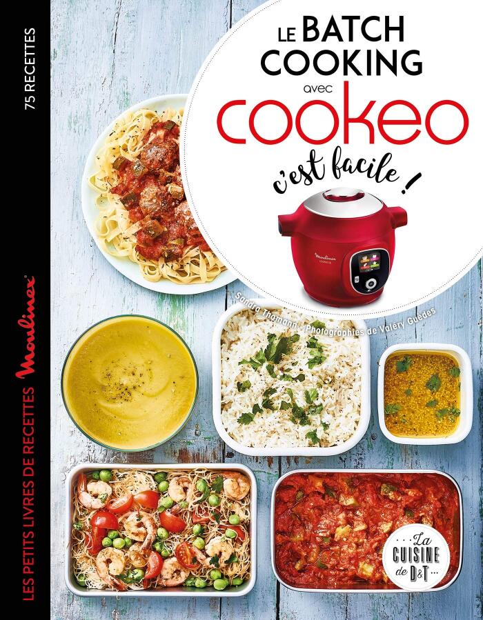 Le batch cooking au cookeo, c'est facile ! (Les petits Moulinex/Seb)