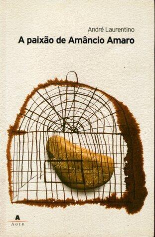 A Paixão de Amâncio Amaro