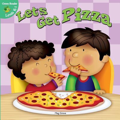 Rourke Educational Media Let's Get Pizza Reader