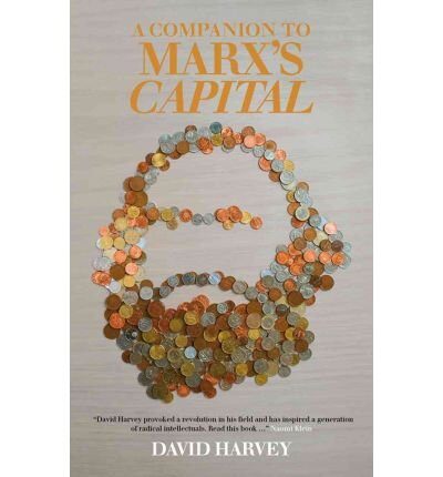 A Companion to Marx's Capital by Harvey, David ( AUTHOR ) Dec-01-2009 Paperback