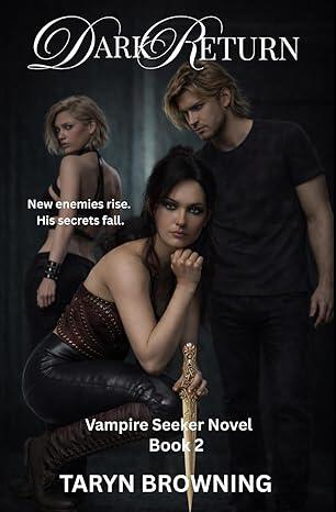 Dark Return (Vampire Seeker, Book 2)