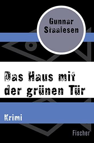 Das Haus mit der grünen Tür: Krimi (Privatdetektiv Varg Veum)