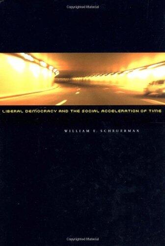 Liberal Democracy and the Social Acceleration of Time