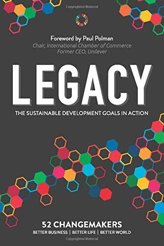 Legacy: The Sustainable Development Goals in Action