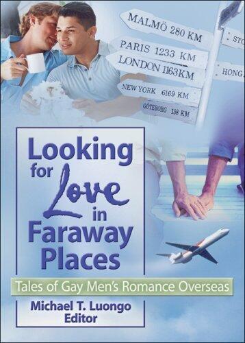 Looking For Love In Faraway Places