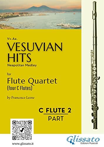 (Flute 2) Vesuvian Hits for Flute Quartet: Neapolitan Medley