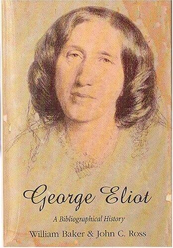 George Eliot: A Bibliographical History