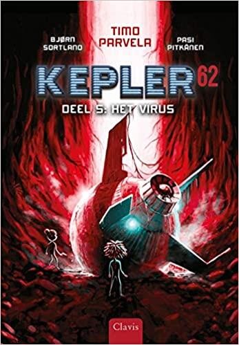 Kepler62 – Deel 5: Het virus