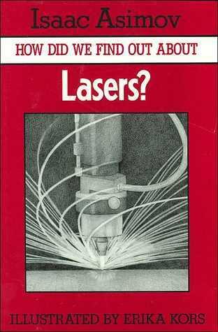 How Did We Find Out About Lasers?