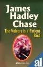 The Vulture Is a Patient Bird