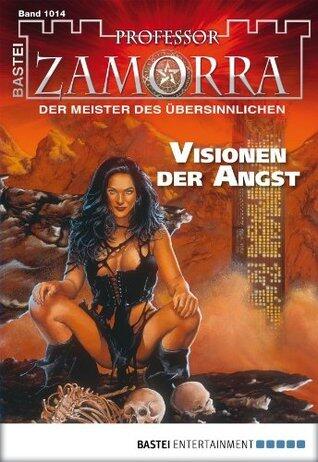Professor Zamorra 1014: Visionen der Angst