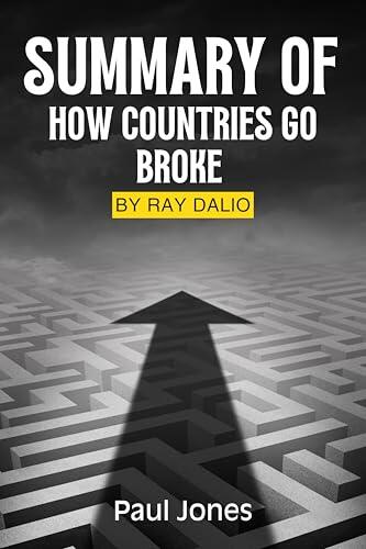 Summary of How Countries Go Broke by Ray Dalio