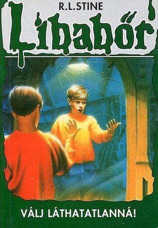 Válj láthatatlanná!