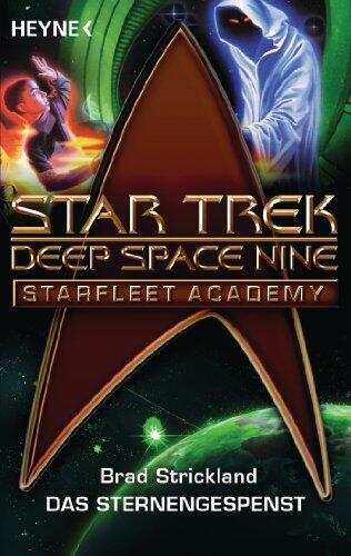 Star Trek - Starfleet Academy: Das Sternengespenst: Roman