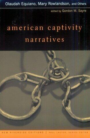 American Captivity Narratives