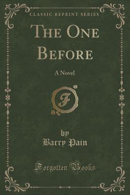 The One Before: A Novel