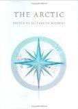 The Arctic: an anthology of the finest writing on the Arctic and the Antarctic