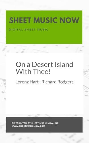On a Desert Island With Thee! Sheet Music