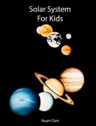 Solar System for Kids: Books for Kids, Kids Books, Children's Books, Science Book for Kids