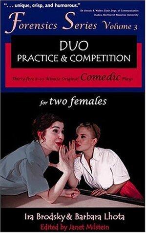 Duo Practice and Competition: 35 8-10 Minute Original Comedic Plays for Two Females