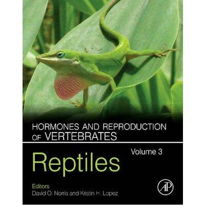 [(Hormones and Reproduction of Vertebrates: Reptiles v. 3: Reptiles)] [Author: David O. Norris] published on